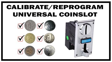 Tutorial how to calibrate a universal coinslot .